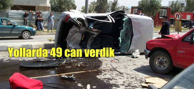 Bir yılda, trafiğe 49 can!