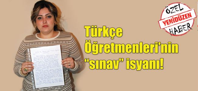 Türkçe Öğretmenleri’nin “sınav” isyanı!