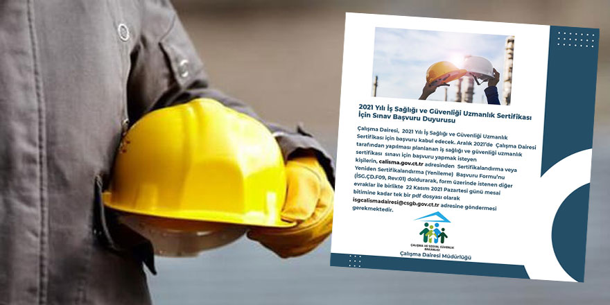 İş Sağlığı ve Güvenliği Uzmanlık Sertifikası Sınavı için başvuru kabul ediyor
