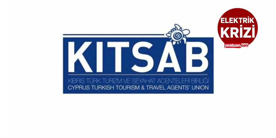KITSAB: Turizm yapıp, yapamayacağımızı bilmiyoruz