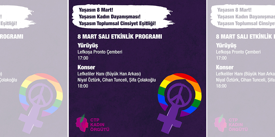 CTP Kadın Örgütü:  8 Mart’ta güçlerimizi birleştiriyoruz, mücadelemizi ileriye taşıyoruz!