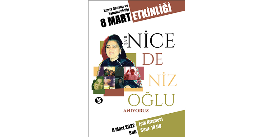 KSYB 8 Mart’ta Şair Nice Denizoğlu’nu anacak