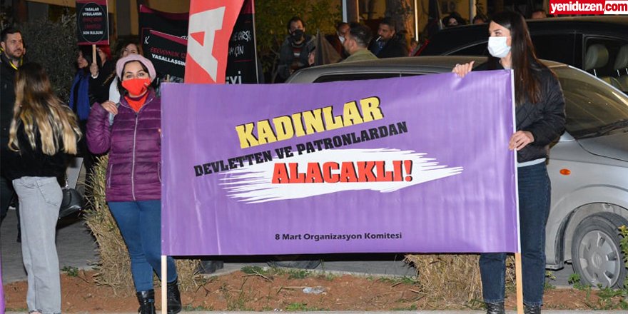 10 örgüt 'Kadınlar Devletten ve Patronlardan Alacaklı' sloganıyla yürüyor