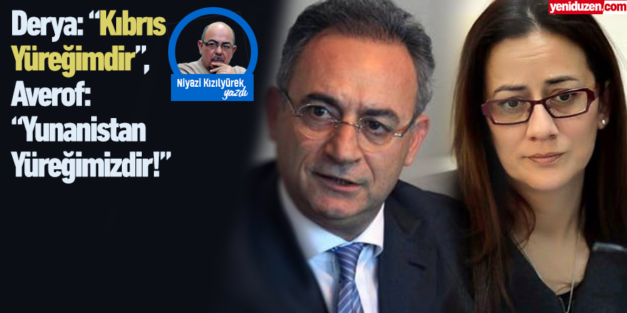 Derya: “Kıbrıs Yüreğimdir”, Averof: “Yunanistan Yüreğimizdir!”