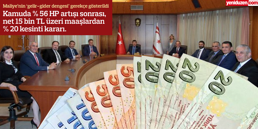 “15 bin TL üzerinde maaş alanlardan yüzde 20 kesinti”