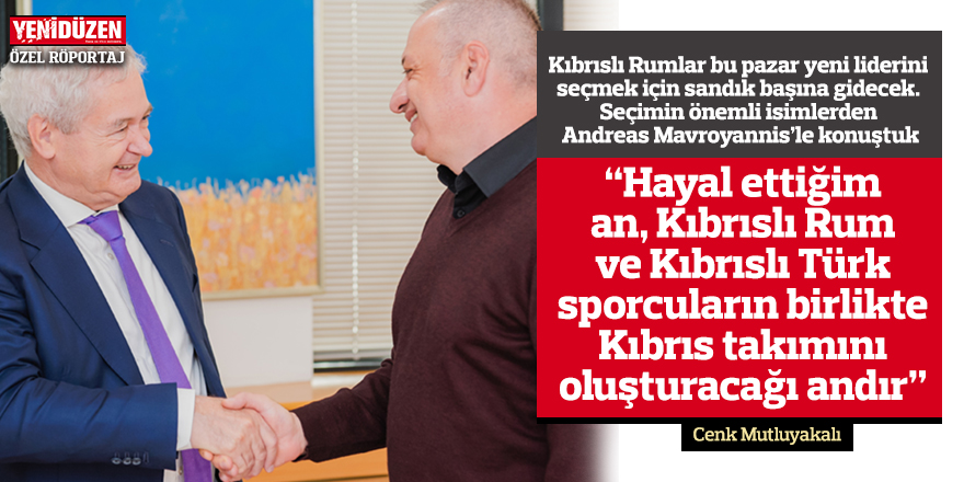 Mavroyannis'in Kıbrıs hayali