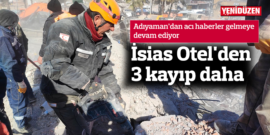 İsias Otel'den 3 kayıp daha