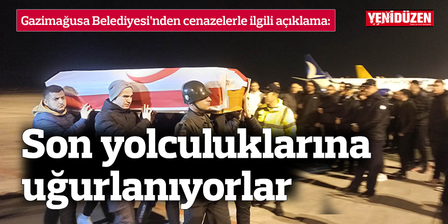 Son yolculuklarına uğurlanıyorlar