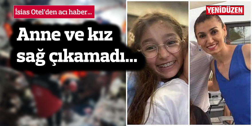 İsias Otel enkazından acı haber!