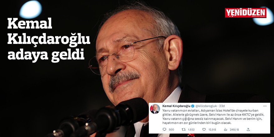 Kemal Kılıçdaroğlu adaya geldi