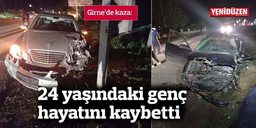 Girne’de kaza: 24 yaşındaki genç hayatını kaybetti