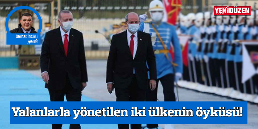 Yalanlarla yönetilen iki ülkenin öyküsü!