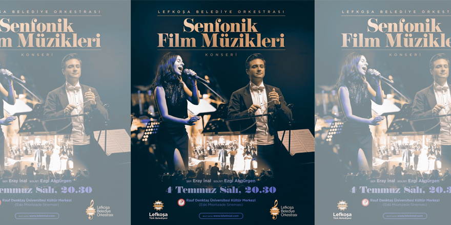 Lefkoşa Belediye Orkestrası, Senfonik Film Müzikleri Konseri ile sahnede