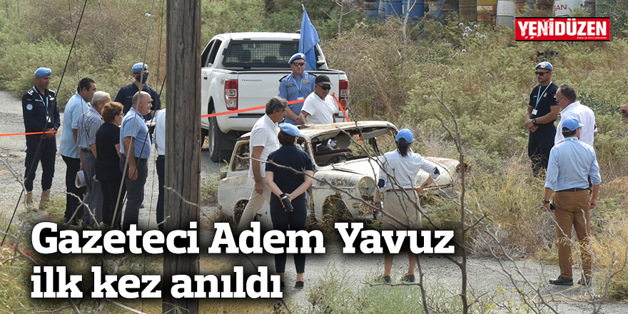 Gazeteci Adem Yavuz ilk kez anıldı