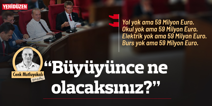 “Büyüyünce ne olacaksınız?”