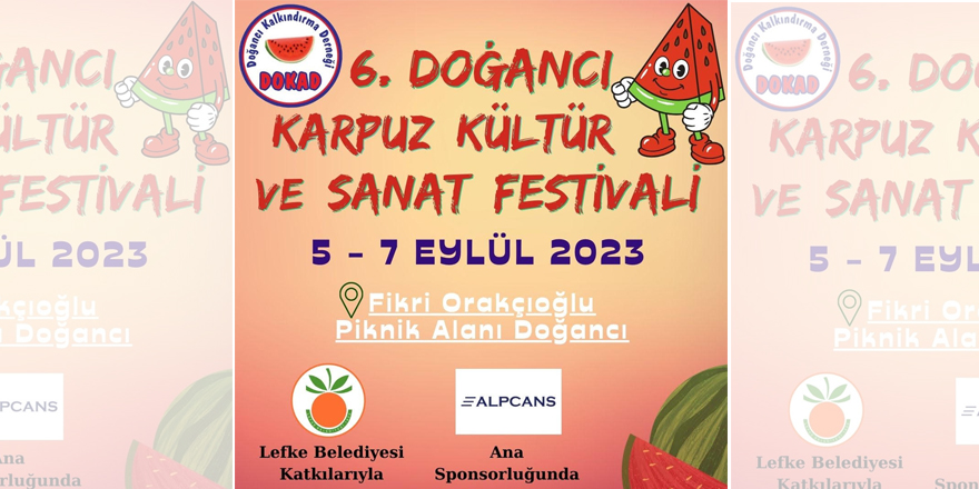 Doğancı'da Karpuz Festivali bu akşam başlıyor