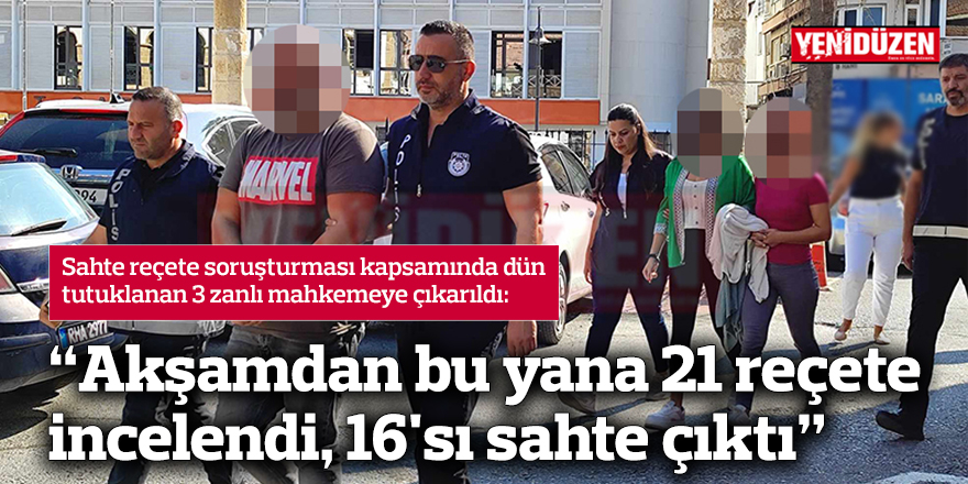 "Akşamdan bu yana 21 reçete incelendi, 16'sı sahte çıktı"