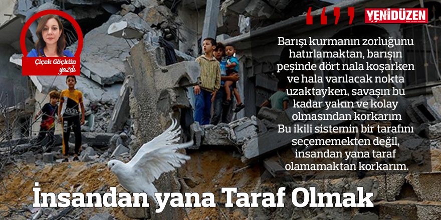 İnsandan yana Taraf Olmak