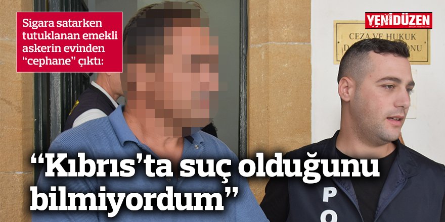 Sigara satarken tutuklanan emekli askerin evinden “cephane” çıktı
