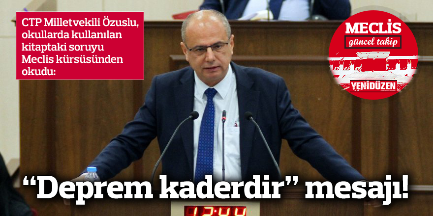 “Deprem kaderdir” mesajı!