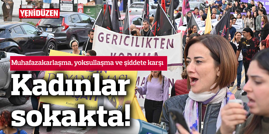 Kadınlar Meclise yürüyor: "Sokaklar bizimdir!"