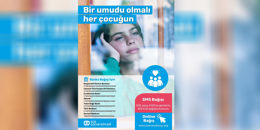 SOS Çocukköyü Derneği'nden çağrı: “Bir umudu olmalı her çocuğun”