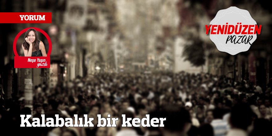 Kalabalık bir keder