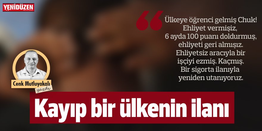 Kayıp bir ülkenin ilanı!