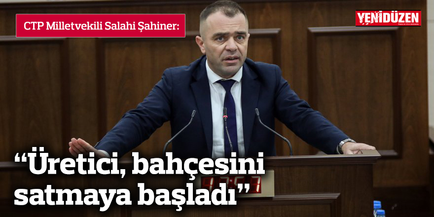 “Üretici, bahçesini satmaya başladı”