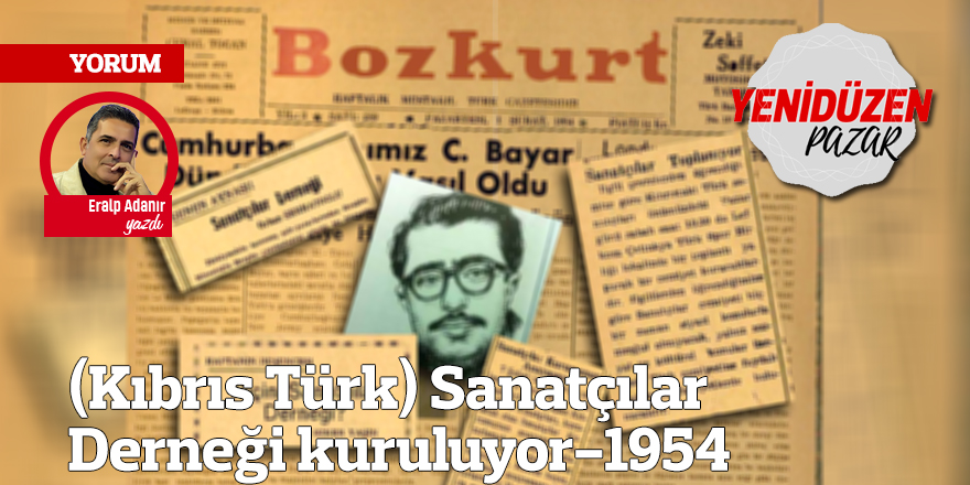 (Kıbrıs Türk) Sanatçılar Derneği kuruluyor-1954