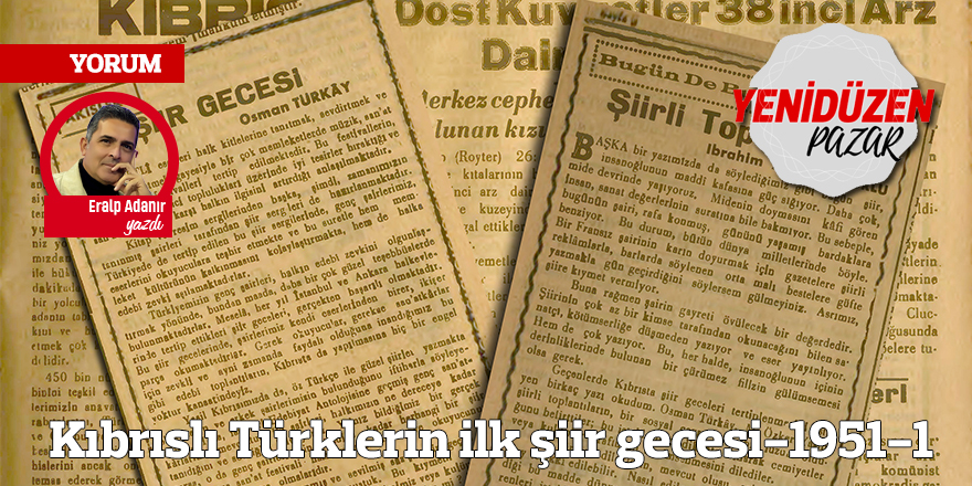 Kıbrıslı Türklerin ilk şiir gecesi-1951-1