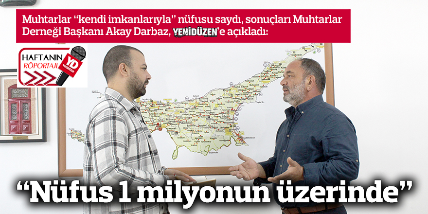 “Nüfus 1 milyonun üzerinde”