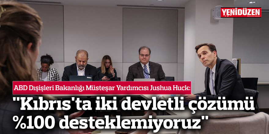 "ABD, Kıbrıs'ta iki devletli çözümü %100 desteklemiyor"