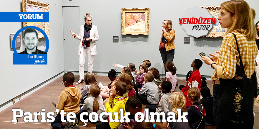 Paris’te çocuk olmak