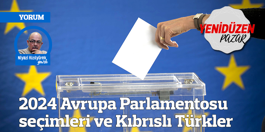 2024 Avrupa Parlamentosu seçimleri ve Kıbrıslı Türkler