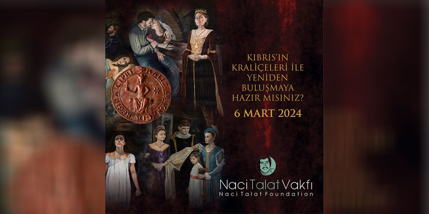 “Orta Çağda Kıbrıs’ın Kadınları-Kıbrıs’ın Kadın Kahramanları” sergisi 6 Mart’ta Naci Talat Vakfı’nda açılıyor