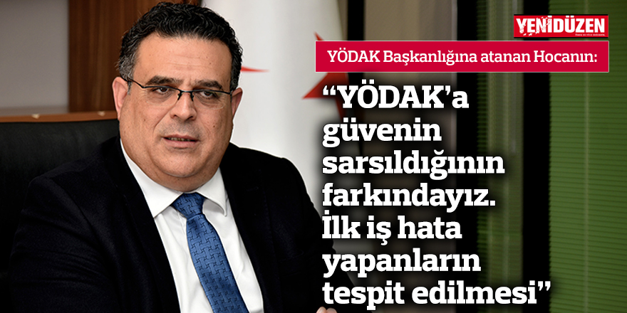 Hocanın: “YÖDAK’a güvenin sarsıldığının farkındayız. İlk iş hata yapanların tespit edilmesi”