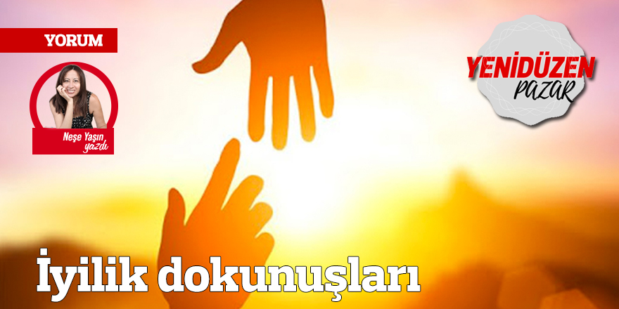 İyilik dokunuşları