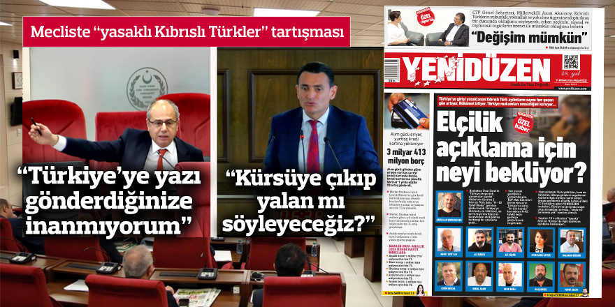 Mecliste "yasaklı Kıbrıslı Türkler" tartışması