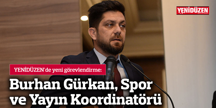 Burhan Gürkan, Spor ve Yayın Koordinatörü