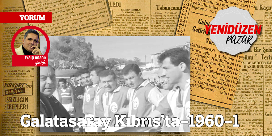 Galatasaray Kıbrıs’ta-1960-1