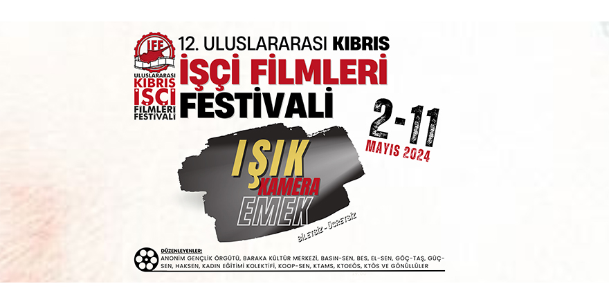 12’inci Uluslararası Kıbrıs İşçi Filmleri Festivali başlıyor