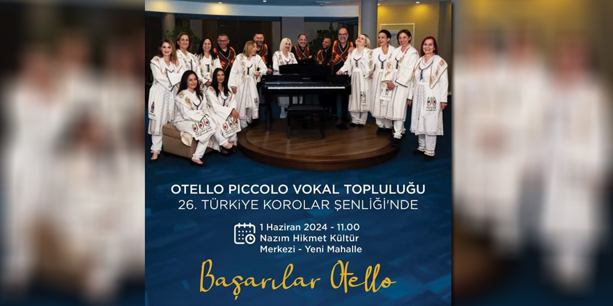 Otello Piccolo Vokal Topluluğu Ankara’da konser verecek