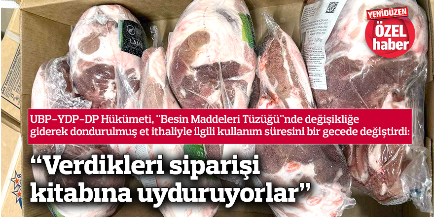 “Verdikleri siparişi  kitabına uyduruyorlar”