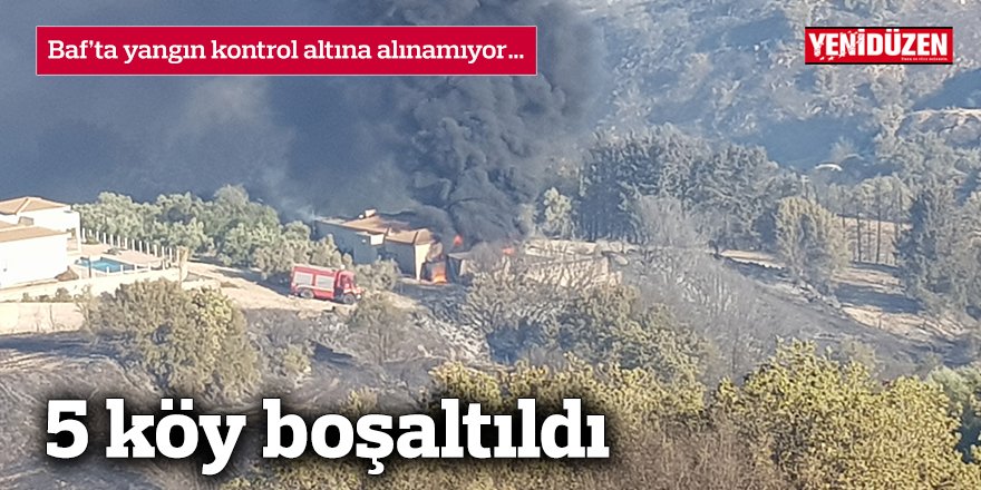 Baf’ta yangın kontrol altına alınamıyor…