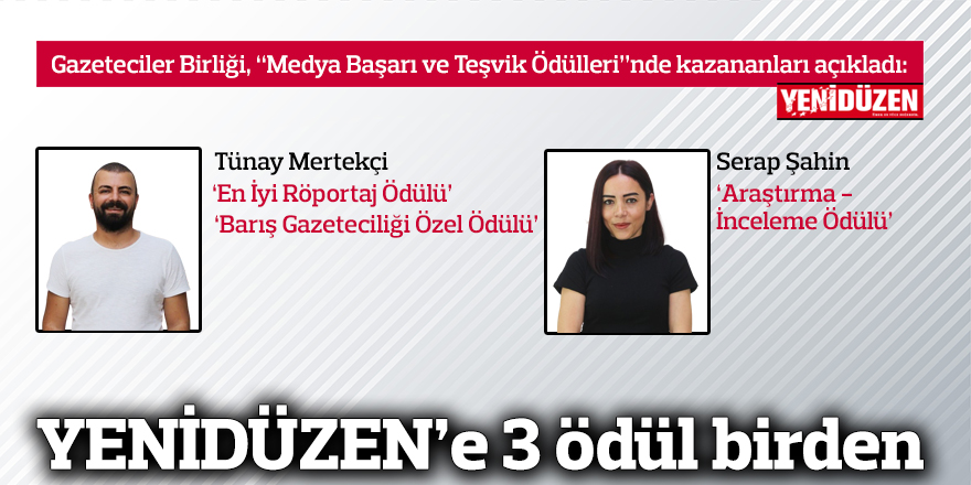 YENİDÜZEN’e 3 ödül birden