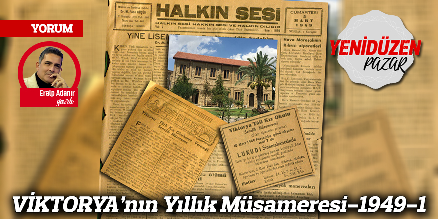 VİKTORYA’nın Yıllık Müsameresi-1949-1