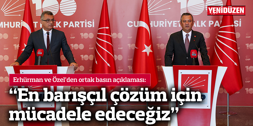 “En barışçıl çözüm için mücadele edeceğiz”