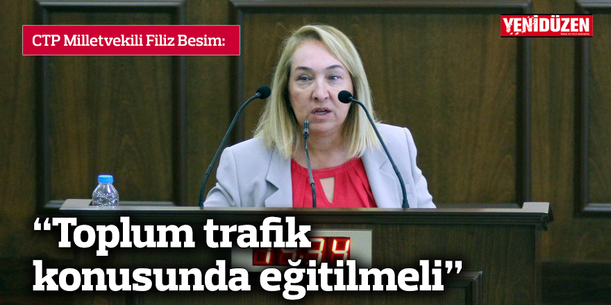 “Toplum trafik konusunda eğitilmeli”