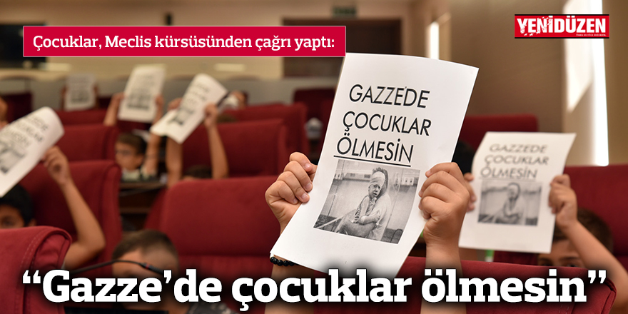 "Gazze'de çocuklar ölmesin"